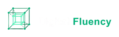 Digital Fluency